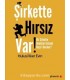 Şirkette Hırsız Var Bir Şirkette Denetim Sistemi Nasıl Kurulur?