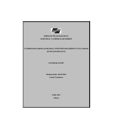 Yatırım Fonlarında Kurumsal Yönetim İlkelerinin Uygulanması