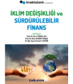 Sürdürülebilir Finansın Gelişiminde Sermaye Piyasası Araç ve Kurumlarının Rolü